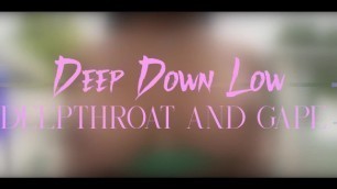 [world PMV Games 2020] Deep down low - Deepthroat and Gape Pmv